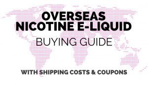 Buying Nicotine E-Liquid Guide